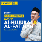 KELAS PERALIHAN : AlHujurat dan Al Fatihah