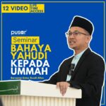 SEMINAR : Bahayanya Yahudi Kepada Ummah